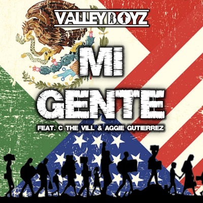 Mi Gente (feat. C the Vill & Aggie Gutierrez) - Single