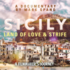 Sicily: Land of Love and Strife - John Julius Norwich