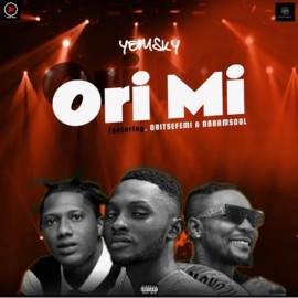 Ori Mi (feat. Oritse Femi & Abramsoul) Yemsky