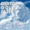 Muito O Que Fazer