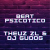 Beat Psicotico - Single