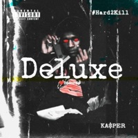 Hard2Kill DELUXE - EP - KASPER