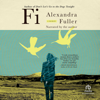 Fi : A Memoir - Alexandra Fuller