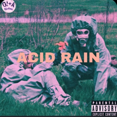 Acid Rain (feat. Jvyfromthe203 & Ky6) - Single