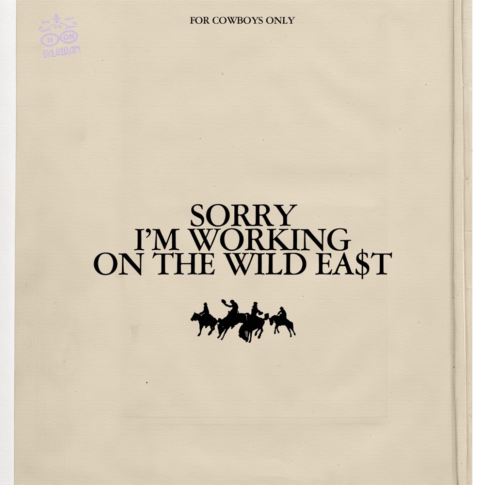Обложка альбома «Sorry I'M Working On the Wild Ea$T - Single» — SALUKI