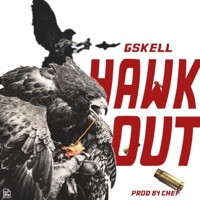 Hawk Out - Single - Gskell