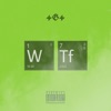 WTF?! (feat. Detro Mighty, Wyitjay & OFS KrazyMan) - Single