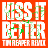 Kiss It Better (Tim Reaper Remix) - Aluna & MK