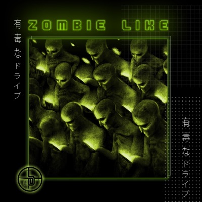 Zombie Like - Single