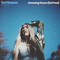 Amazing Grace (Set Free) - Single - Tori Harper