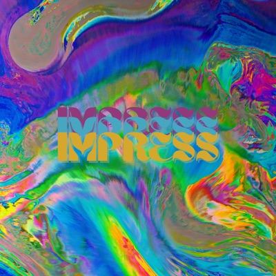Impress - Single (feat. Chizzy Rap$) - Single