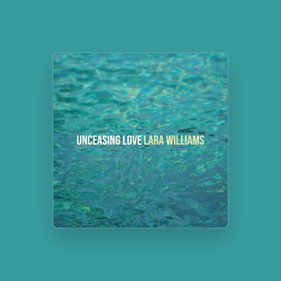 Listen to Lara Williams, watch music videos, read bio, see tour dates & more!