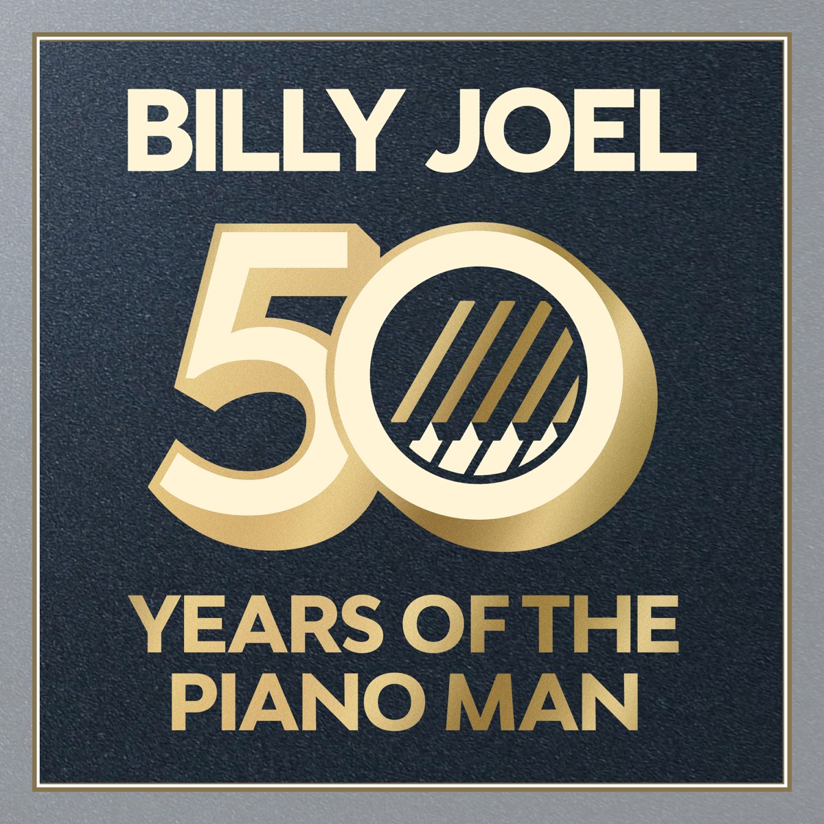 50 Years of the Piano Man - Album by Billy Joel - Apple Music