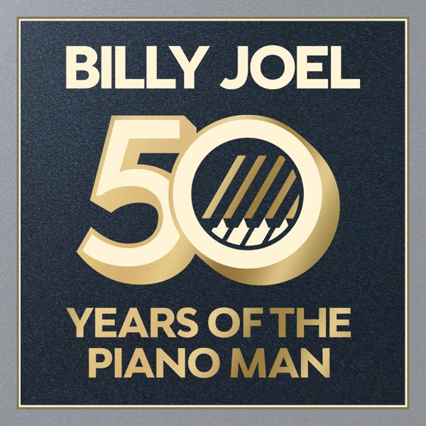 50 Years of the Piano Man by Billy Joel on Apple Music