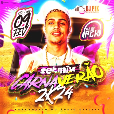 Setmix CarnaVerao 2k24 Do Brabo Da Putaria - EP