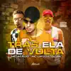 Stream & download Trás Ela de Volta - Single