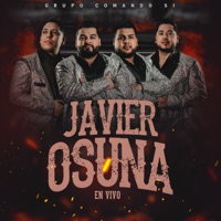 Javier Osuna (En Vivo) - Single - Grupo Comando 51