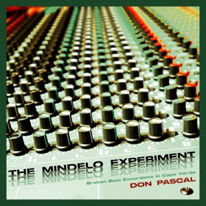 The Mindelo Experiment
