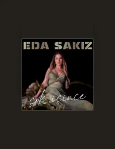 Listen to Eda Sakız, watch music videos, read bio, see tour dates & more!
