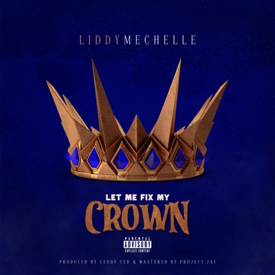 Let Me Fix My Crown - Single