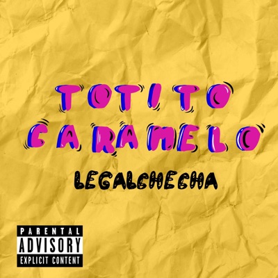 Totito Caramelo - Single