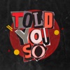 Told You So - Single