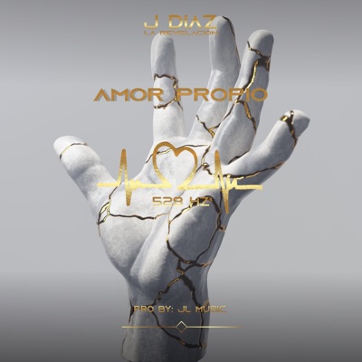 Amor Propio 528 Hz (Remix) - Single