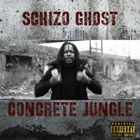 Concrete Jungle - Single - Schizo Ghost