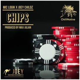 Chips Mic Logik & Joey Childz