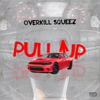 Pull Up - Single - Overkill Squeez
