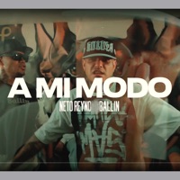 A Mi Modo - Single - Neto Reyno & ballin