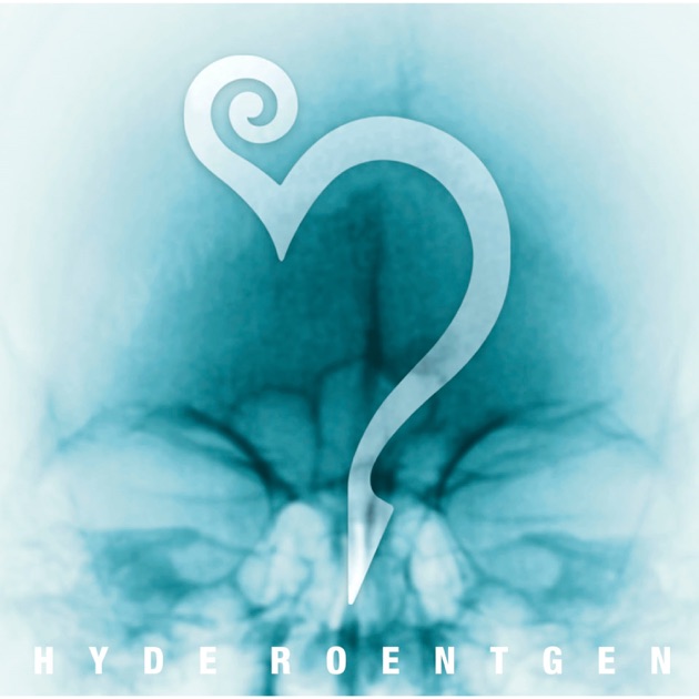 ROENTGEN (Remastered Edition 2022) - HYDEのアルバム - Apple Music