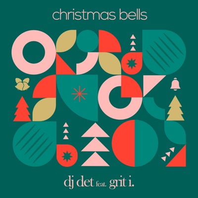 Christmas Bells (feat. Grit I.) - Single