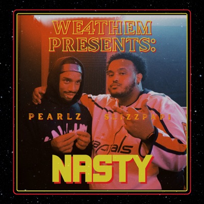 Nasty (feat. Pearlz) - Single