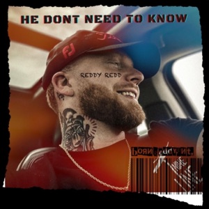 He Don't Need To Know - Single