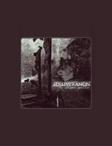 Ascolta xDELIVERANCEx, guarda video musicali, leggi la biografia, vedi le date del tour & altro!