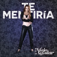 Te Mentiría - Single - Majo Aguilar