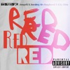 Red (feat. Jenyell, Joeskey Mr Stayhood & Kilo Slim) - Single