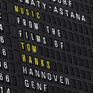 Music from the Films of Tom Hanks