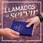 Llamados A Servir (feat. Estaca Alalay & Johannes RAC) - Single