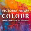 Colour - Victoria Finlay