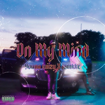 On My Mind (feat. Jamkke) - Single