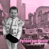 Perdón por existir - Single