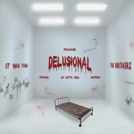 DELUSIONAL (feat. Da Gutta Soul & DaiyDaiy) TinyGun