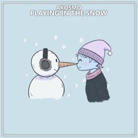 Playing In the Snow - Single - Akosmo