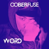 Ooberfuse - Word