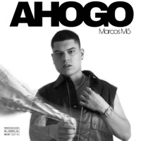 Ahogo - Single - Marcos MS