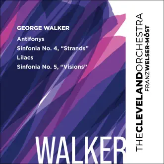 Lilacs for Voice and Orchestra: IV. Sing on, sing on you gray-brown bird by Franz Welser-Möst, The Cleveland Orchestra & Latonia Moore song reviws