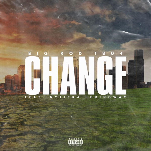 Change (feat. Nyticka Hemingway)
