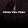 Tipo Tik Tok - Single